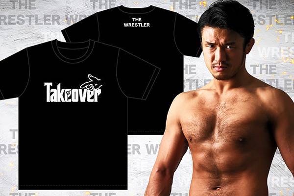 闘魂SHOP限定！『柴田勝頼「TAKEOVER」Tシャツ（2種）』『KUSHIDA