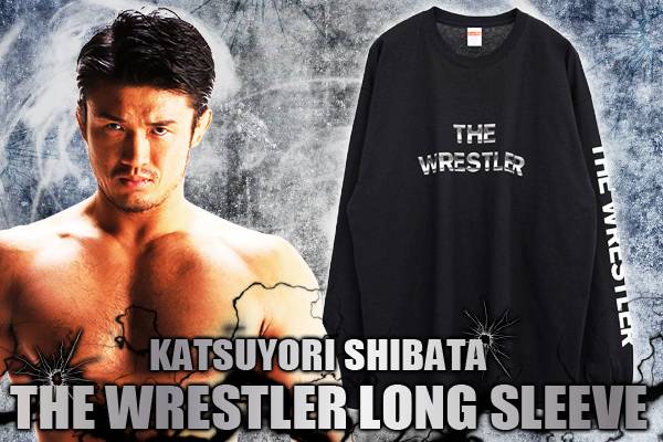 闘魂SHOP通販サイト限定！柴田勝頼選手の『THE WRESTLER ロングTシャツ