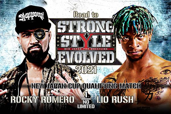 3月6日 土 12時 Njpw Strong で New Japan Cup In The Usa 21 予選試合 がスタート ロッキー ロメロvsリオ ラッシュ The Dkcvsトム ローラー アレックス コグリンが復帰戦 新日本プロレスリング