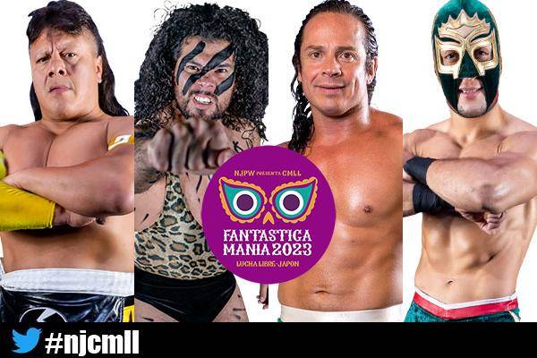 NJPW PRESENTS CMLL FANTASTICA MANIA 2023 ｜ 新日本プロレスリング