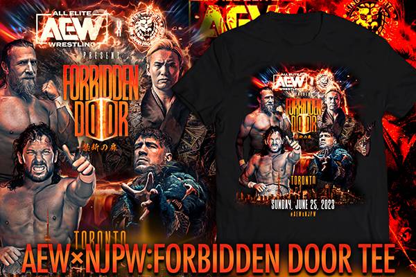 TOKON SHOP Global】AEW x NJPW: Forbidden Door ！“禁断の扉