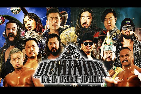 DOMINION 6.4 in OSAKA-JO HALL ｜ 新日本プロレスリング